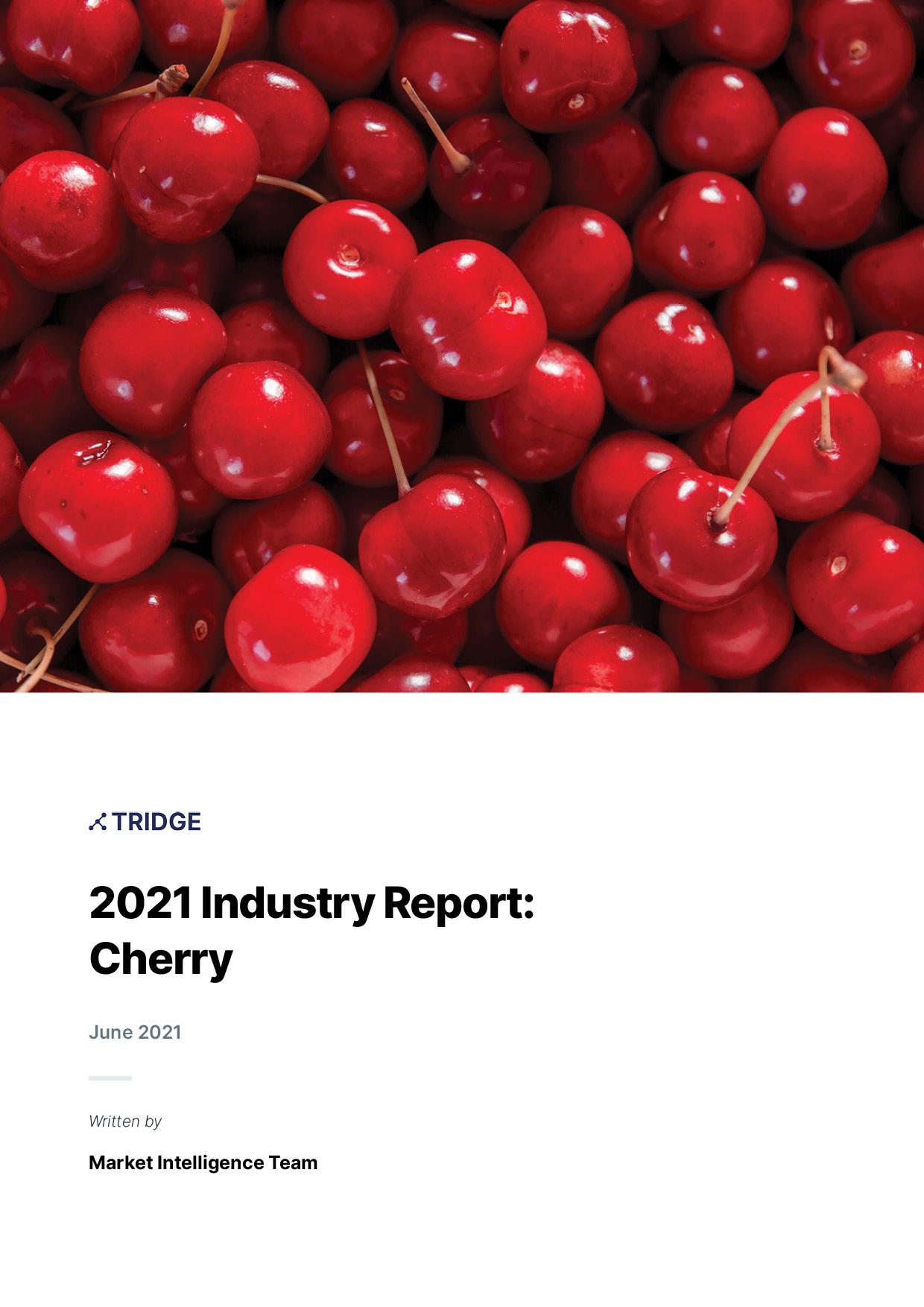 2021 Cherry Market Report